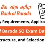 Bank of Baroda SO Exam Date 2025
